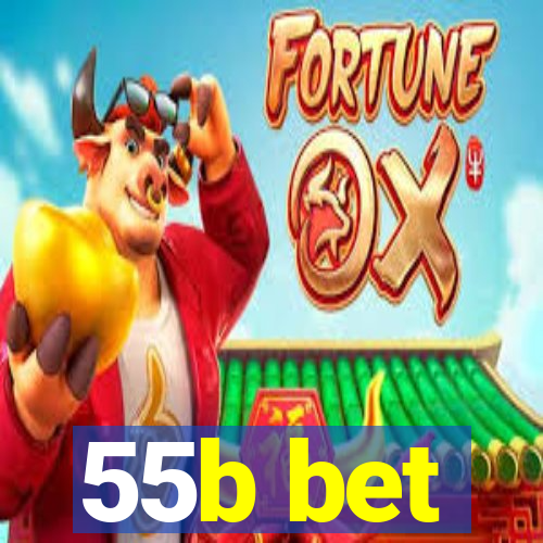 55b bet